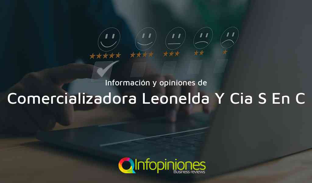 Información y opiniones sobre Comercializadora Leonelda Y Cia S En C de Bogotá, D.C.